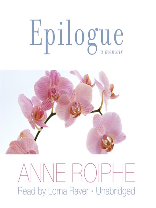 Title details for Epilogue by Anne Roiphe - Available